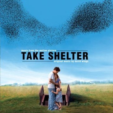 Take shelter - O.S.T.