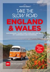 Take the slow road England und Wales