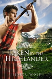 Taken By The Highlander