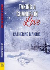 Taking a Chance on Love