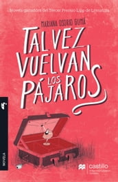 Tal vez vuelvan los pájaros