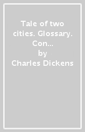 Tale of two cities. Glossary. Con CD Audio (A)