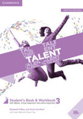 Talent. B2-C1. Student s book-Workbook. Con Exam toolkit. Per le Scuole superiori. Con e-book. Con espansione online. 3: B2