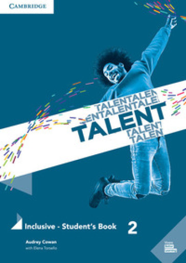 Talent. Inclusive. Student's book. Per le Scuole superiori. Vol. 2: B1-B1+ - Clare Kennedy - Weronika Salandyk - Audrey Cowan