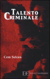 Talento criminale