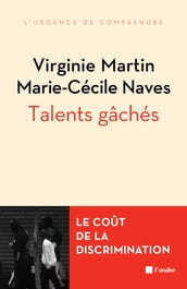 Talents gâchés