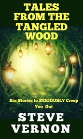 Tales From The Tangled Wood