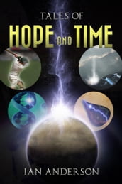 Tales Of Hope and Time