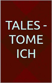 Tales - Tome ich