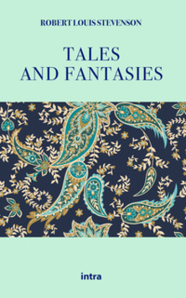 Tales and fantasies - Robert Louis Stevenson