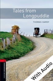 Tales from Longpuddle - With Audio Level 2 Oxford Bookworms Library