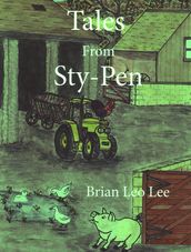 Tales from Sty-Pen: Swerlie-Wherlie s New Friend