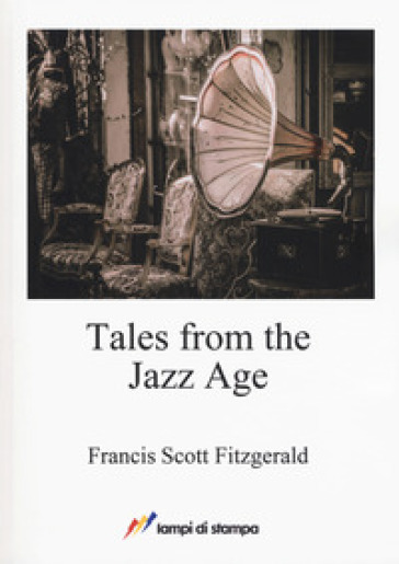 Tales from the jazz age - Francis Scott Fitzgerald