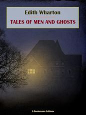 Tales of Men and Ghosts