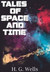 Tales of Space and Time