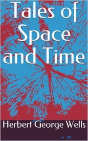 Tales of Space and Time