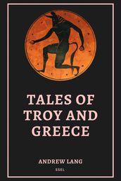 Tales of Troy and Greece