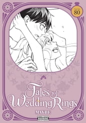 Tales of Wedding Rings, Chapter 80