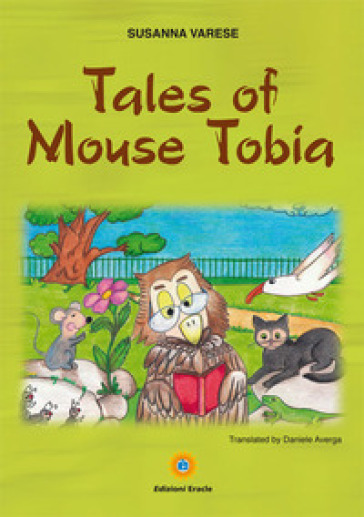 Tales of mouse Tobia - Susanna Varese