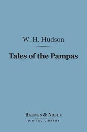 Tales of the Pampas (Barnes & Noble Digital Library)