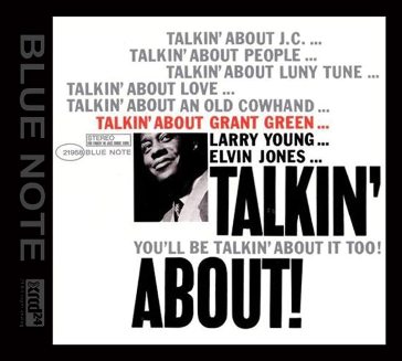 Talkin' about! (xrcd24) - Grant Green