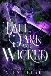 Tall Dark and Wicked