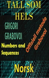 Tall som kurerer Gregori Grabovois offisielle metode