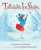 Tallulah s Ice Skates