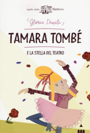 Tamara Tombè e la stella del teatro - Gloria Danili