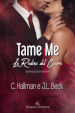 Tame me. Le redini del cuore. Rossi crime family. 4.