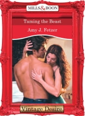 Taming The Beast (Mills & Boon Desire)
