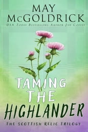 Taming the Highlander