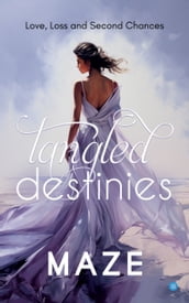 Tangled Destinies