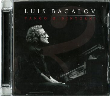 Tango e dintorni - Luis Bacalov