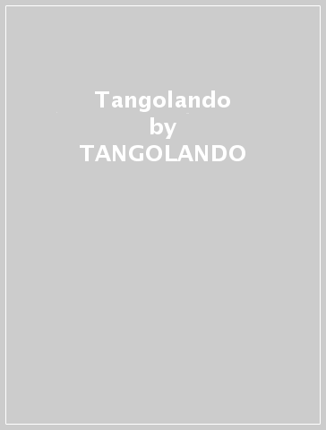 Tangolando - TANGOLANDO