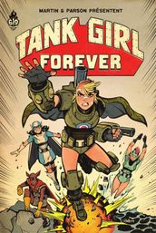 Tank Girl : Tank Girl Forever