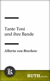 Tante Toni und ihre Bande