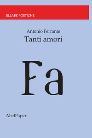 Tanti amori - Antonio Ferrante