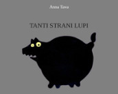 Tanti strani lupi