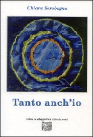 Tanto anch'io - Chiara Scrobogna