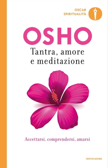 Tantra, amore e meditazione - Osho