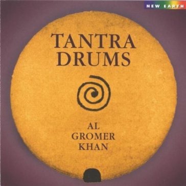 Tantra drums - Khan Al Gromer