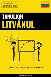 Tanuljon Litvánul - Gyorsan / Egyszeren / Hatékonyan