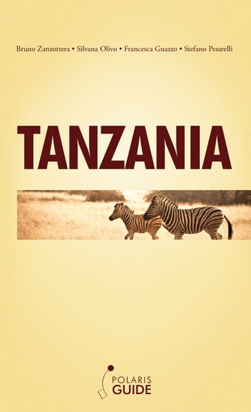 Tanzania - Bruno Zanzottera - Francesca Guazzo - Silvana Olivo - Stefano Pesarelli