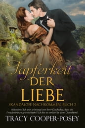 Tapferkeit der Liebe