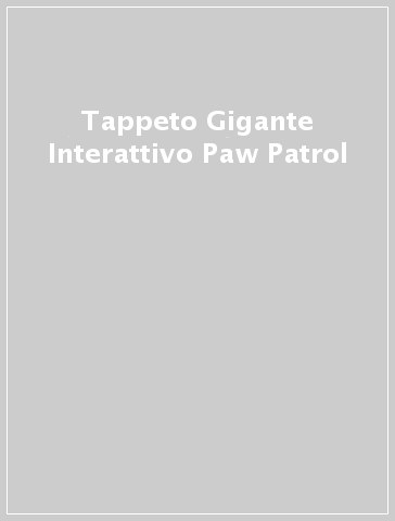 Tappeto Gigante Interattivo Paw Patrol