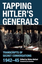Tapping Hitler s Generals