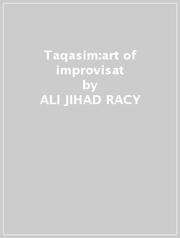 Taqasim:art of improvisat - ALI JIHAD RACY - SIMON SHA