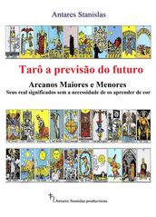 Tarô a previsão do futuro