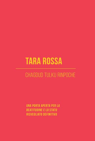 Tara Rossa - CHAGDUD TULKU RINPOCHE